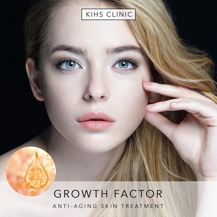 ทำทรีตเมนต์ลดเลือนริ้วรอย ด้วยสารสกัด Growth Factor (Growth Factor Anti-Aging Skin Revitalize) ที่ KIHS Clinic